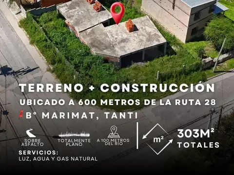 Venta Lote Esquina de 303m2 Sobre Asfalto con Construcción En Barrio Marimat - Tanti
