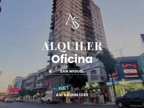 Oficina en San Miguel centro