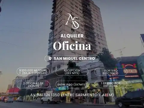 Oficina en San Miguel centro