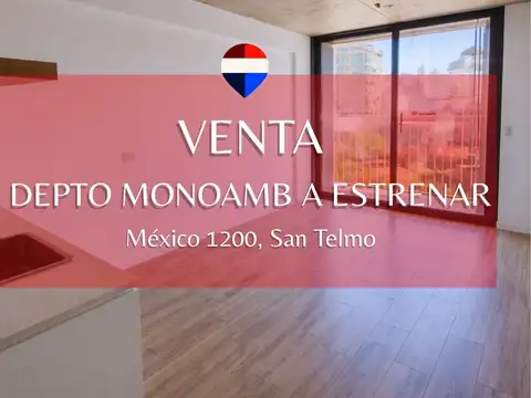 VENTA MONOAMB AL FRENTE SAN TELMO A ESTRENAR