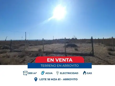 TERRENO EN VENTA - ARROYITO