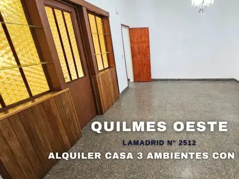 ALQUILER CASA 3 AMBIENTES CON PATIO QUILMES