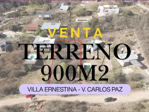 VENTA TERRENO 900 M2 VILLA ERNESTINA CARLOS PAZ