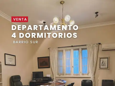 VENTA DEPARTAMENTO 4 DORMITORIOS BARRIO SUR 