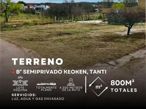 VENTA EXCELENTE TERRENO DE 800M2 EN BARRIO SEMI CERRADO KEOKEN, TANTI