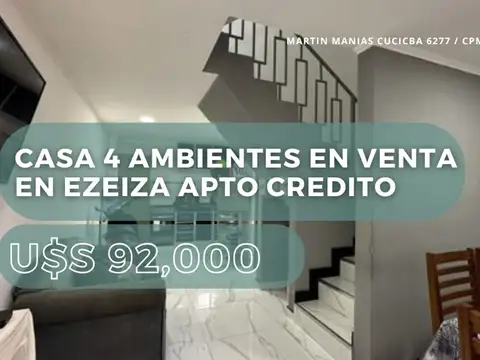 CASA 4 AMBIENTES EN VENTAEN EZEIZA APTO CREDITO