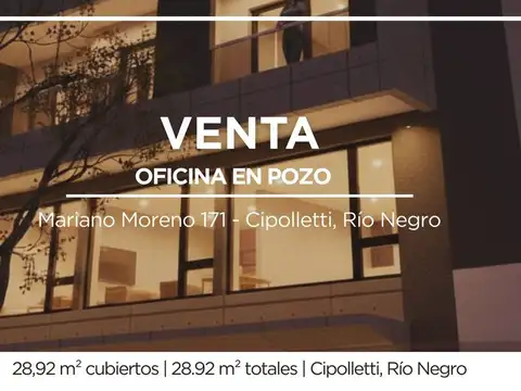VENTA OFICINA EN POZO, CIPOLLETTI