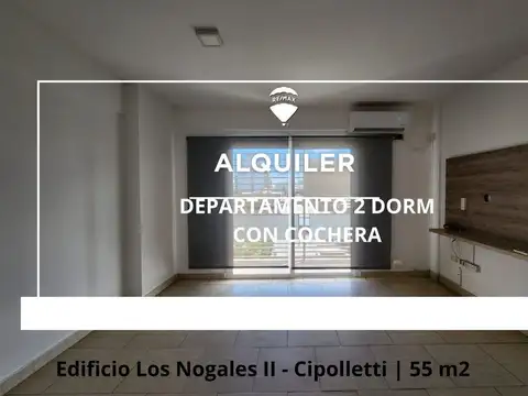 ALQUILER | DEPARTAMENTO 2 DORMITORIOS CON COCHERA
