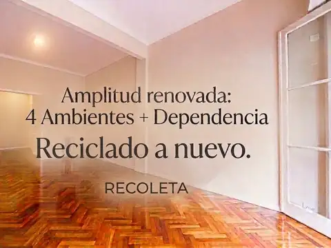 DEPARTAMENTO 4 AMB VENTA RECOLETA BALCON RECICLADO