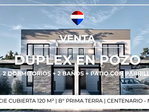 VENTA DUPLEX EN POZO 2 DORM. - B° PRIMATERRA