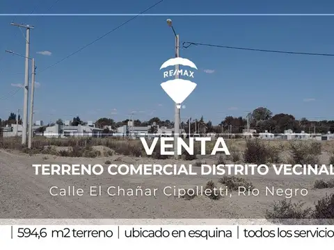 VENTA TERRENO COMERCIAL DISTRITO VECINAL