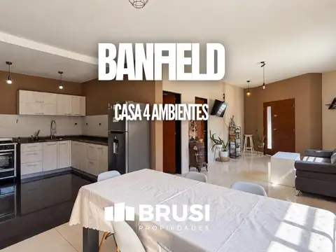 CASA EN VENTA 4 AMBIENTES CON TERRAZA Y PARRILLA - BANFIELD
