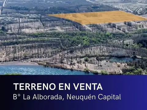 VENTA TERRENO B° LA ALBORADA | NEUQUEN CAPITAL