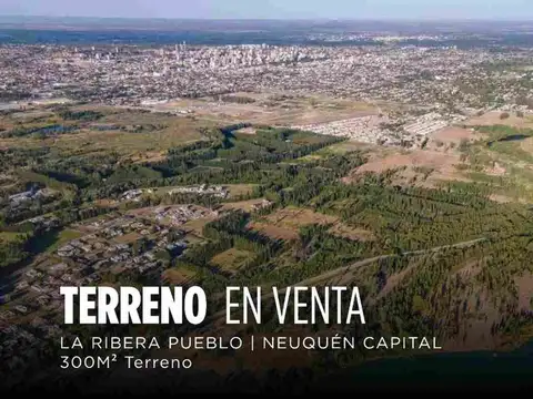 Terrenos Loteo La Ribera Pueblo