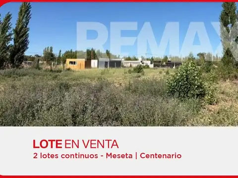 EN VENTA L0TE EN LA MESETA DE CENTENARIO