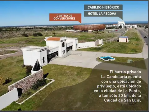 La candelaria Barrio Privado