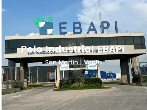 Venta terreno en el Polo Industrial EBAPI- General San Martin