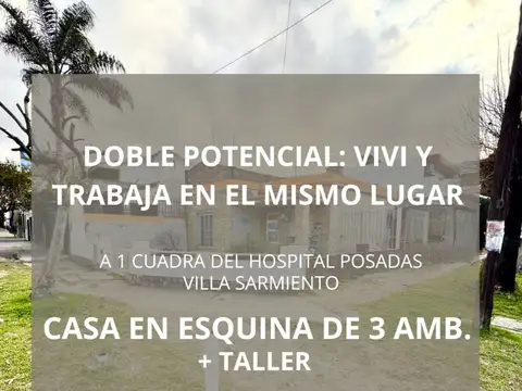 VENTA CASA DE 3 AMBIENTES EN VILLA SARMIENTO