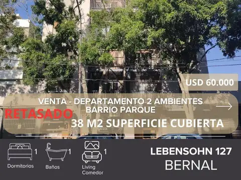 VENTA DEPARTAMENTO 2 AMBIENTES BERNAL - BARRIO PARQUE