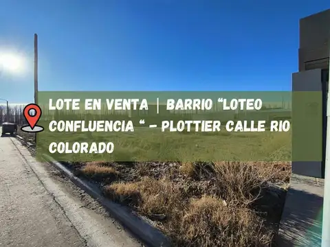 Venta terreno plottier, loteo confluencia