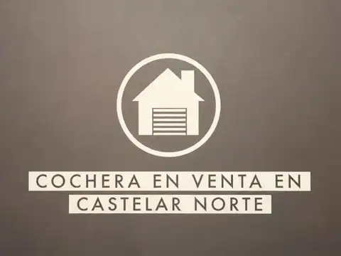 Cochera en castelar norte