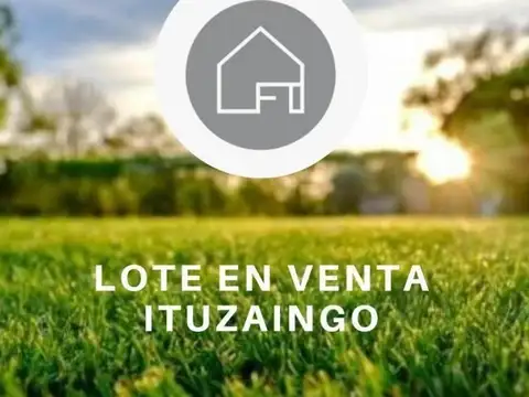 Ituzaingo Norte 100 mts de Santa Rosa Lote ideal emprendimie