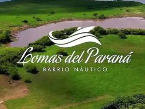 VENTA LOTE EN LOMAS DEL PARANA OPORTUNIDAD