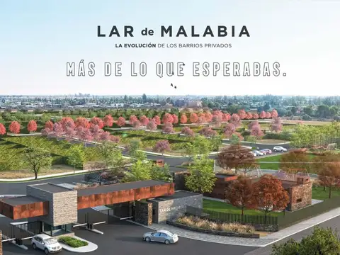 LOTE EN VENTA BARRIO PRIVADO LAR DE MALABIA