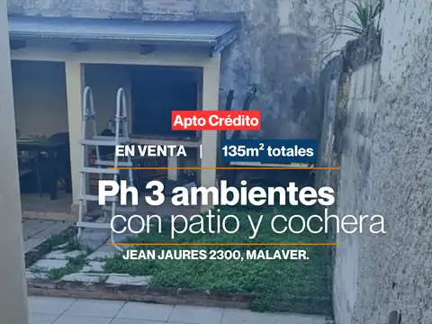  OPORTUNIDAD EXCELENTE PH 3 AMBIENTES CON PATIO, QUINCHO Y COCHERA