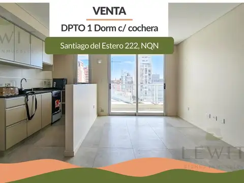 VENTA DEPARTAMENTO 1 DORMITORIO CON COCHERA CENTRO DE NEUQUEN