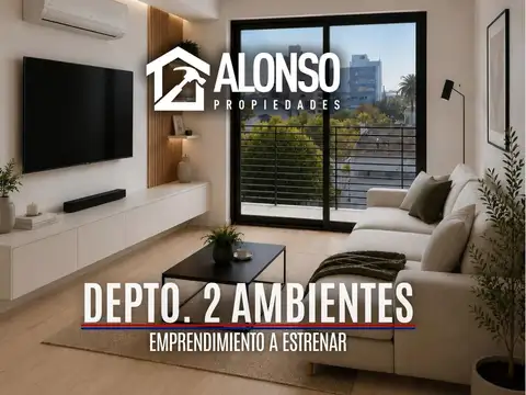 VENTA - EMPRENDIMIENTO A ESTRENAR – DEPARTAMENTOS DE 2 AMB