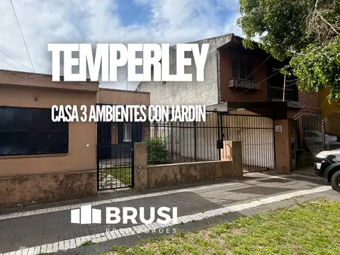 CASA EN VENTA EN TEMPERLEY - 3 AMBIENTES -  LOTE GRANDE