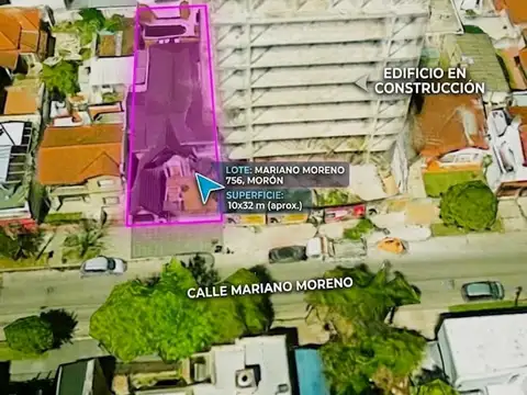 VENTA LOTE 320 M2, MARIANO MORENO 700 MORON