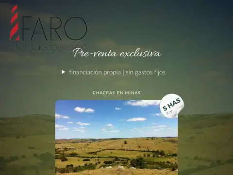 PROPIEDADES RURALES - CHACRA - MINAS