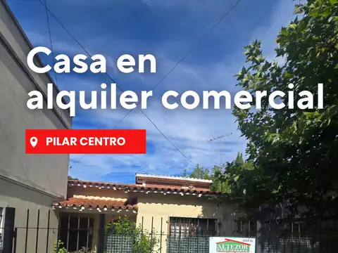 Casa en Alquiler comercial en Pilar Centro