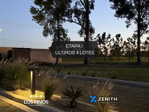 VENTA ULTIMOS LOTES BARRIO BOTANICO LOS PINOS ETAPA 1