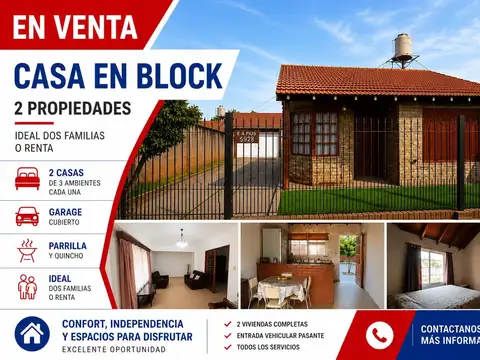 VENTA DE CASA EN BLOCK- 2 CASAS DE 3 AMB. -