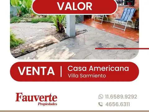 CASA AMERICANA DE 3 AMBIENTES EN VENTA - VILLA SARMIENTO