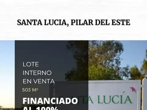 Rbs.lote Interno 100% Financiado, Santa Lucia. Pde
