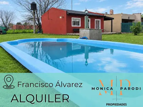 CASA EN ALQUILER EN FRANCISCO ÁLVAREZ – AMPLIO LOTE CON PILETA