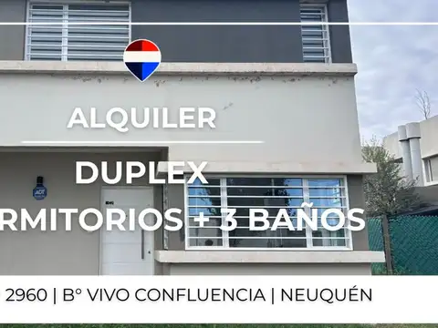 ALQUILER DUPLEX 3 DORM. -NEUQUEN