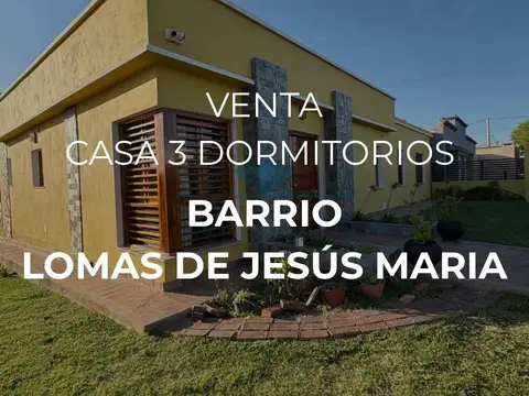 VENTA- CASA 3 DORM - BARRIO LOMAS - JESÚS MARÍA
