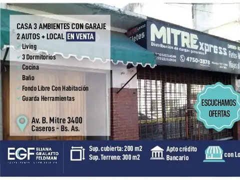 VENTA CASA 3 AMB CON  GARAJE 2 AUTOS + LOCAL AV MITRE CASEROS