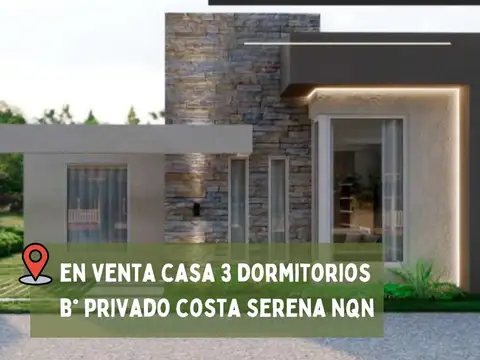 VENTA CASA DE TRES DORMITORIOS BARRIO COSTA SERENA