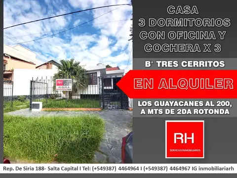 CASA 3 DORMITORIOS CON ESCRITORIO EN ALQUILER-B° TRES CERRITOS