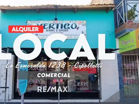 ALQUILER LOCAL COMERCIAL - CIPOLLETTI