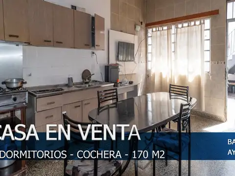 CASA DE CUATRO DORM Y COCHERA EN B. R. DE LA SEXTA