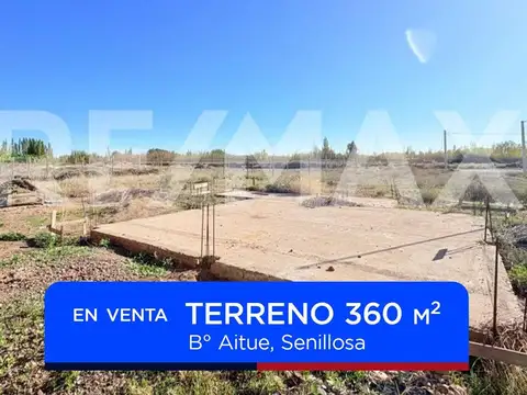 TERRENO EN VENTA BARRIO AITUE SENILLOSA