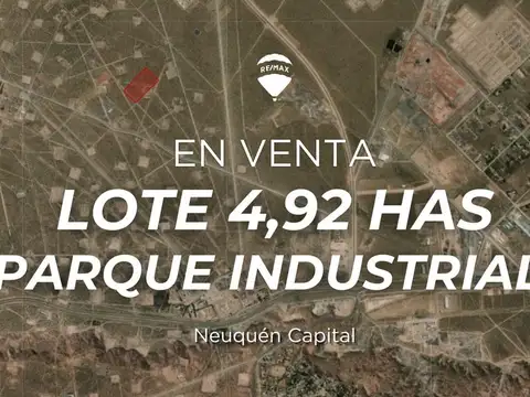 VENTA LOTE 4,92 HAS. | PARQUE INDUSTRIAL NEUQUEN