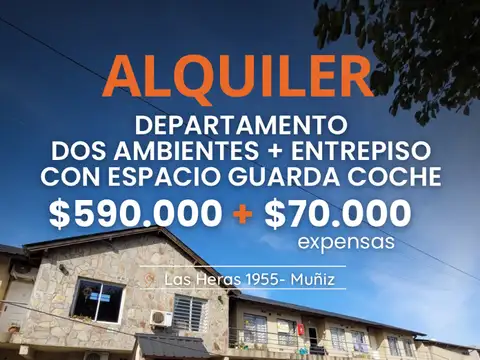 ALQUILER DEPARTAMENTO DOS AMBIENTES + ENTRE PISO - MUÑIZ